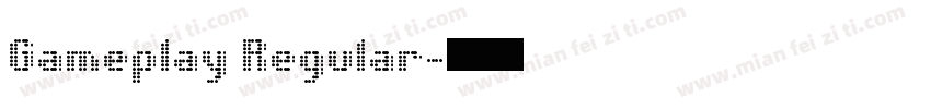 Gameplay Regular字体转换